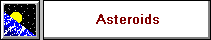 Asteroids