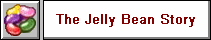 The Jelly Bean Story
