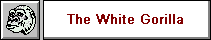 The White Gorilla